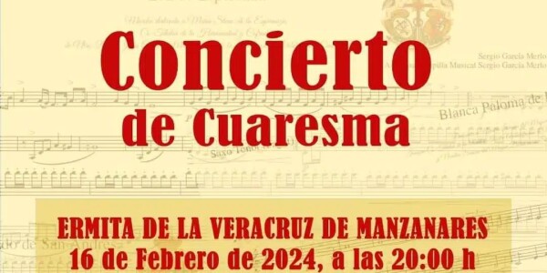 Concierto de Inicio de Cuaresma por la Capilla Musical "Ave María" de Valdepeñas en  Manzanares